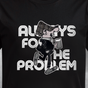 Снимка на Тениска "THE PROBLEM"