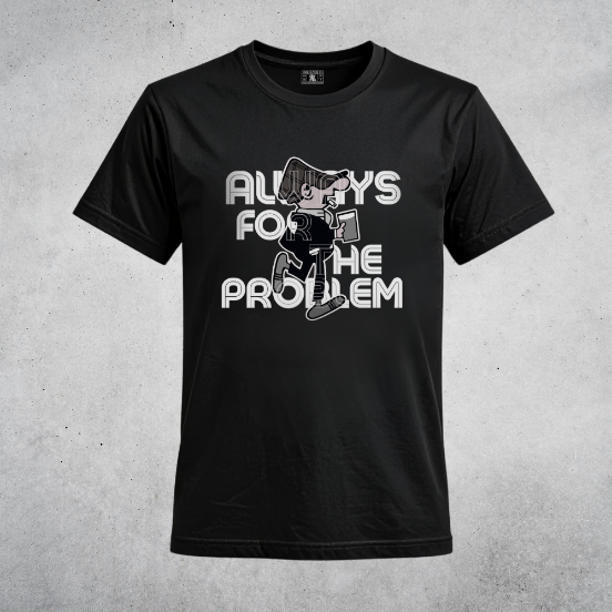 Снимка на Тениска "THE PROBLEM"